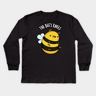 The Bee's Knees Funny Bug Pun Kids Long Sleeve T-Shirt